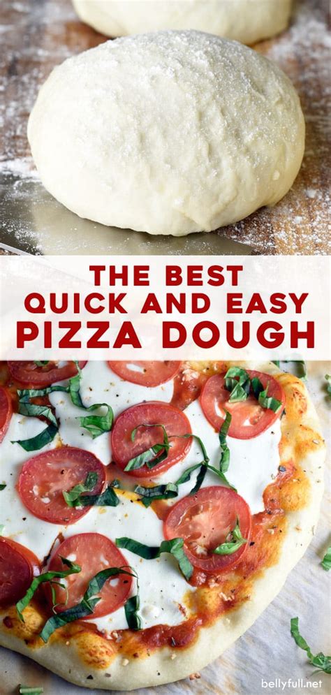 Quick and Easy Pizza Dough Recipe - Belly Full