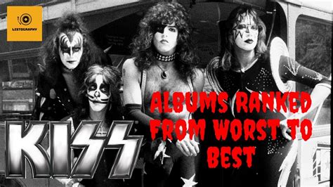 Kiss Albums Ranked From Worst to Best - YouTube