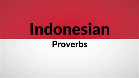 Indonesian Proverbs and Sayings - Indoindians.com