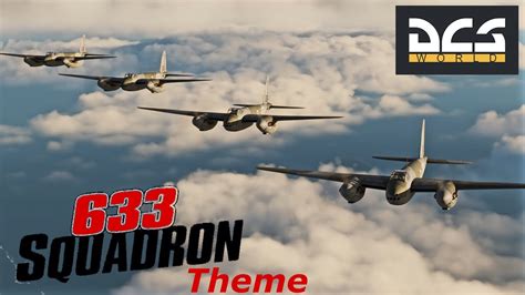 DCS Mosquito: 633 Squadron Theme - YouTube