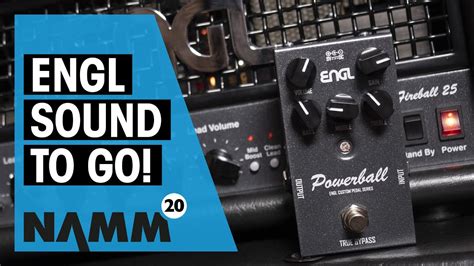 ENGL NAMM 2020 | New Fireball 25 and Powerball pedal | Thomann - YouTube