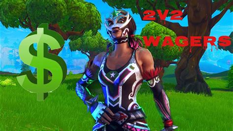 Fortnite 2v2 Wagers - YouTube