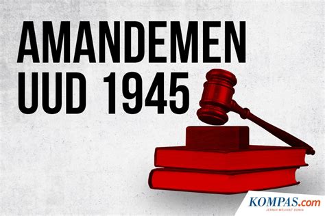 Latar Belakang Amandemen UUD 1945