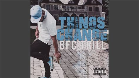 Things Change - YouTube