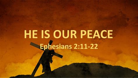 He is Our Peace - LEVY CHURCH OF CHRIST