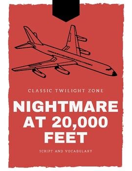 Twilight Zone Script Lesson - Nightmare at 20,000 Feet by Junior High Cafe