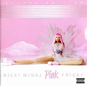 Nicki Minaj - Pink Friday (2010, CD) | Discogs