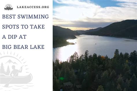 Best Big Bear Lake Swimming: Best Spots, Water Condition and More - Lake Access