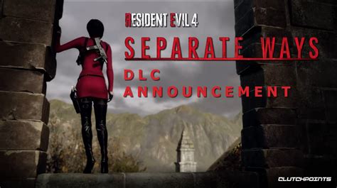 RE4 Remake Separate Ways DLC Release Date Revealed