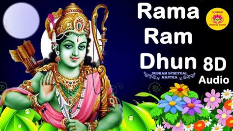 Rama Ram Dhun | Ram Bhajan | Ram Ram Bhajan | Shri Ram Bhajan [8D] | Shri ram bhajan, Ram bhajan ...