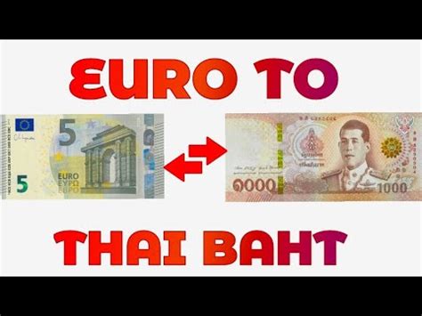 Euro To Thai Baht Exchange Rate Today | EUR To THB | Euro To Baht - YouTube