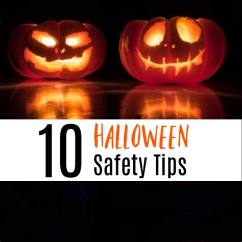 10 Halloween Safety Tips You Need To Know – GSFF