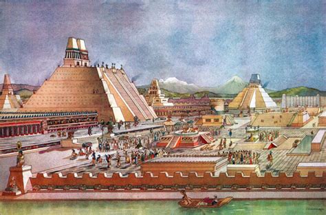 Tenochtitlan: the great ceremonial capital of the Aztec people - Nexus ...