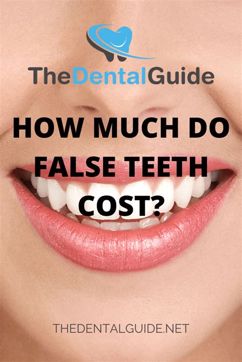 How Much Do False Teeth Cost? - The Dental Guide