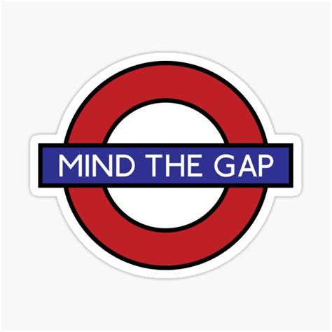 Mind The Gap Stickers | Redbubble