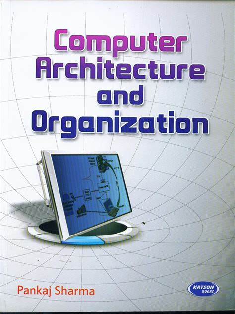 Buy Computer Architecture and Organization book : Pankaj Sharma , 9350141108, 9789350141106 ...