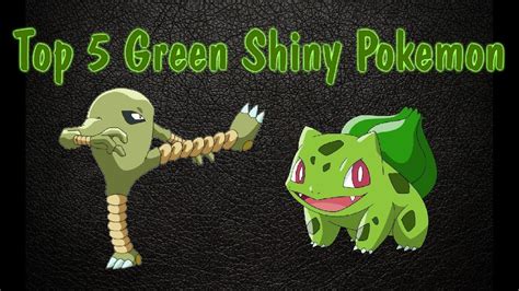 Top 5 Green Shiny Pokemon - YouTube