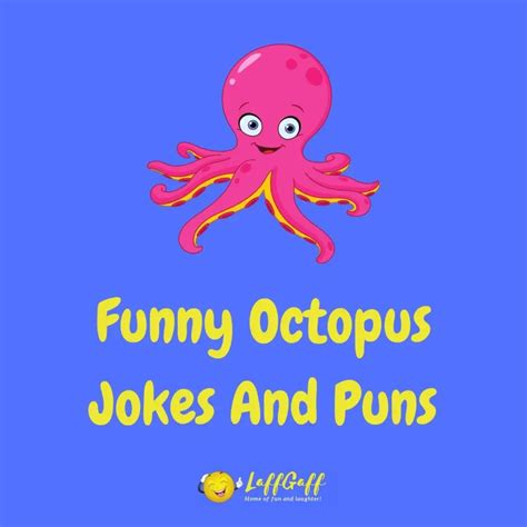 Funny Octopus Joke | LaffGaff, Home Of Fun And Laughter