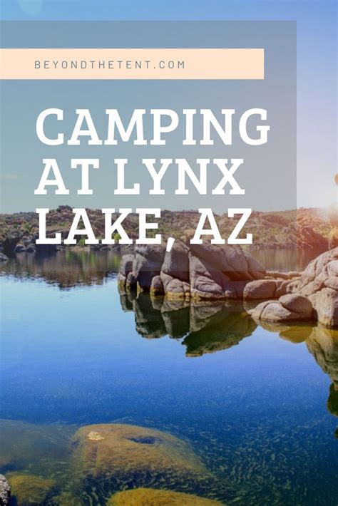 Camping at Lynx Lake Campground, Prescott AZ - Beyond The Tent | Arizona travel, Arizona ...