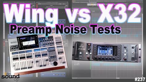 Behringer Wing vs X32 Preamp Noise Tests - YouTube