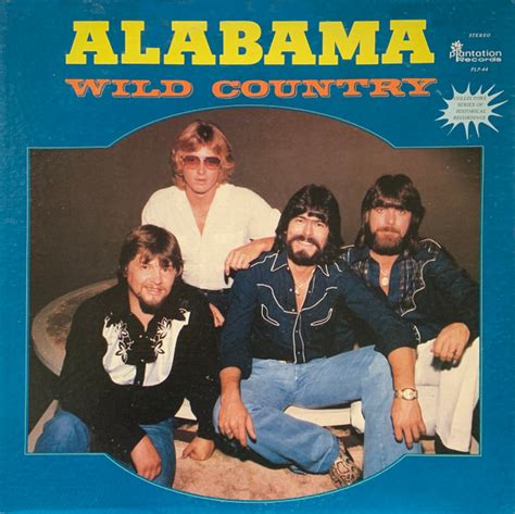 Alabama – Wild Country – Vinyl (LP, Album), 1981 [r4719371] | Discogs