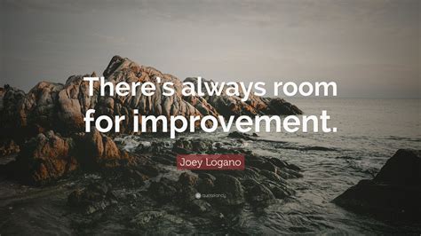 Joey Logano Quote: “There’s always room for improvement.” (12 wallpapers) - Quotefancy