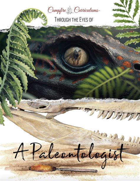 Through the Eyes of – A Paleontologist (full digital unit) - Campfire Curriculums