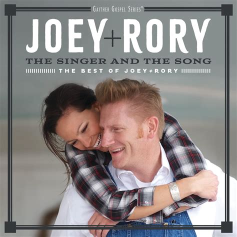 ‎The Singer and the Song: The Best of Joey + Rory - Album by Joey ...