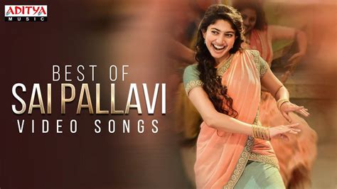 Watch Popular Telugu Super Hit Video Songs Jukebox Of 'Sai Pallavi ...