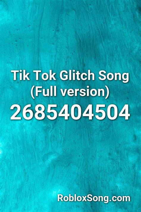 Tik Tok Glitch Song (full Version) Roblox ID - Roblox Music Codes in ...