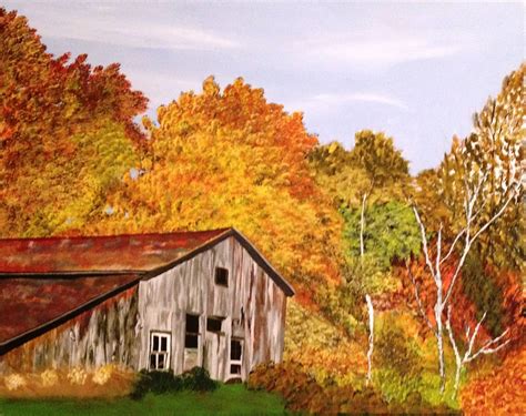 Fall Foliage - Old barn set amongst some beautiful fall colors - 16 X 20 Acrylic on Canvas ...