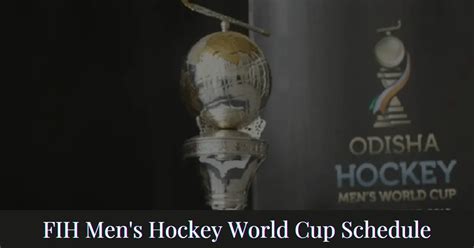 FIH Men's Hockey World Cup 2023 Schedule | Sportsest