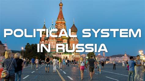 Political System and Politics in Russia Documentary - YouTube