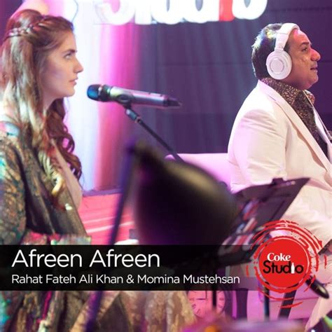 Afreen Afreen, Rahat Fateh Ali Khan & Momina Mustehsan, Episode 2, Coke Studio 9 by CokeStudio ...