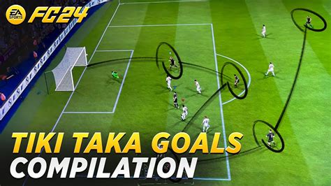 Tiki Taka Goals Compilation and 3-1-4-2 Custom Tactics | FC24. - YouTube