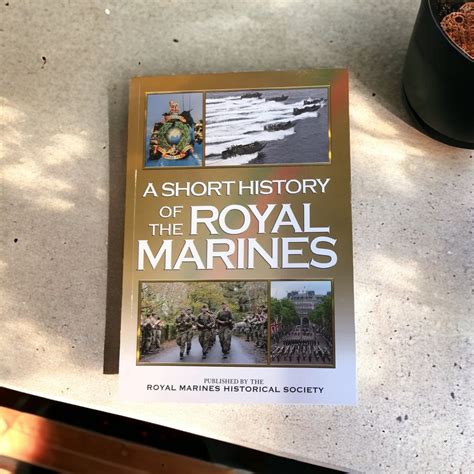 A Short History of the Royal Marines 1664-2019 (Fifth Revised Edition ...