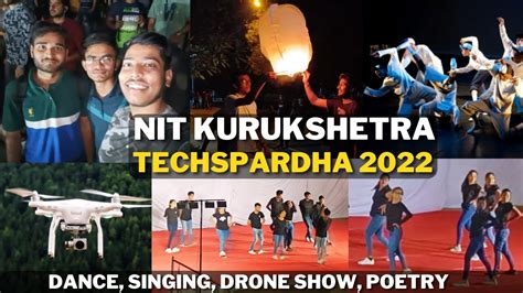 NIT Kurukshetra - Tech Fest 2022 | Tech Spardha Theme Launch🔥| Drone show, Dance club, Singing ...