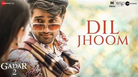 Dil Jhoom - Gadar 2 Song with Lyrics Full HD Song starring Sunny Deol ...