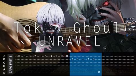 Tokyo Ghoul - Unravel - Fingerstyle Cover - Tab Guitar