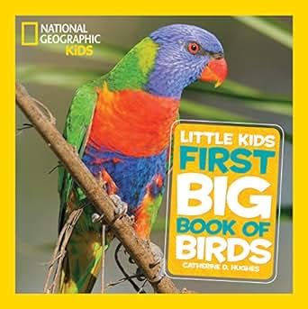 National Geographic Little Kids First Big Book of Birds (National Geographic Little Kids First ...