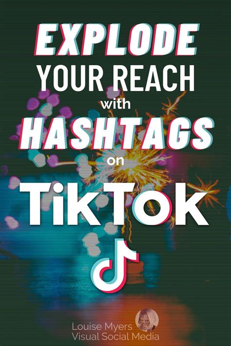 This Is How to Use TikTok Hashtags to Reach More People | LouiseM