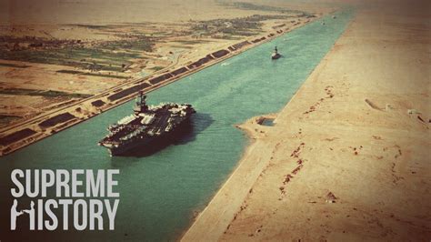 The significant & shocking history of the Suez Canal - YouTube