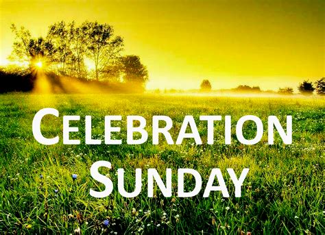 Celebration Sunday - thespirituniversity.com's Website