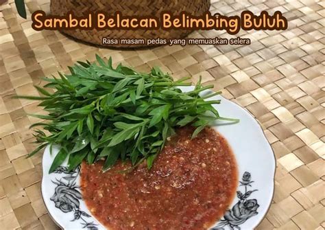 Resipi Sambal Belacan Belimbing Buluh oleh Salina Jalaludin - Cookpad