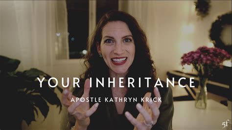 Your Inheritance | Apostle Kathryn Krick - YouTube