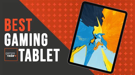 Best gaming tablets in 2020 | GamesRadar+