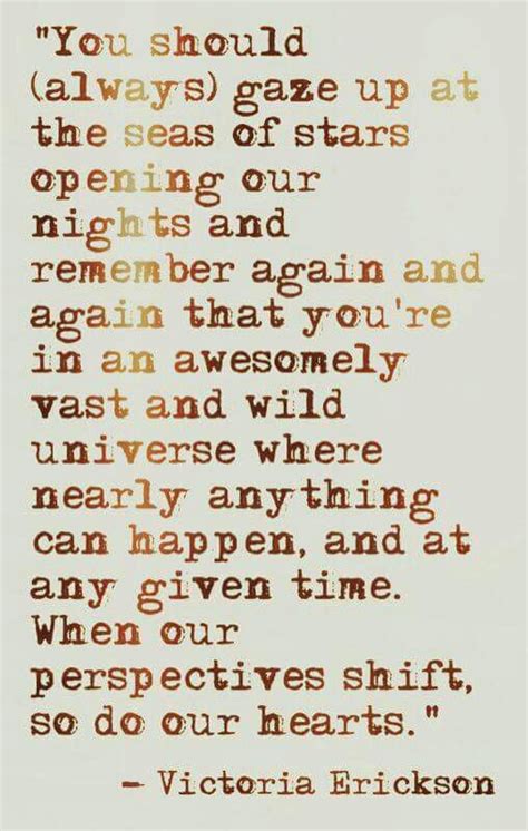 You should (always) gaze up... Words Quotes, Wise Words, Me Quotes, Words Of Wisdom ...