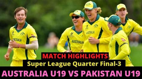 Australia U19 vs Pakistan U19 match highlights ICC Under19 WC 2022 PAK ...