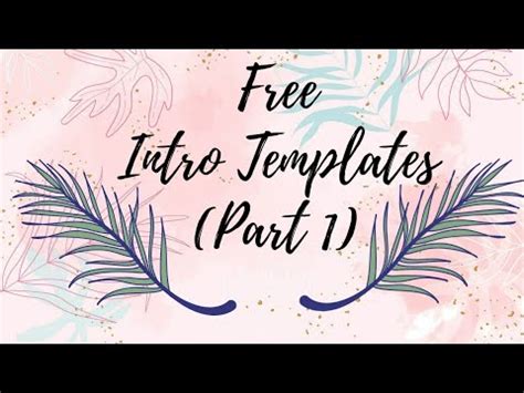 FREE TEMPLATE INTRO FOR VLOG | FREE DOWNLOAD LINK | Part 1 - YouTube