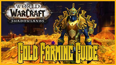 Shadowlands Gold Guide -100+ Gold Farming Tips and Spots